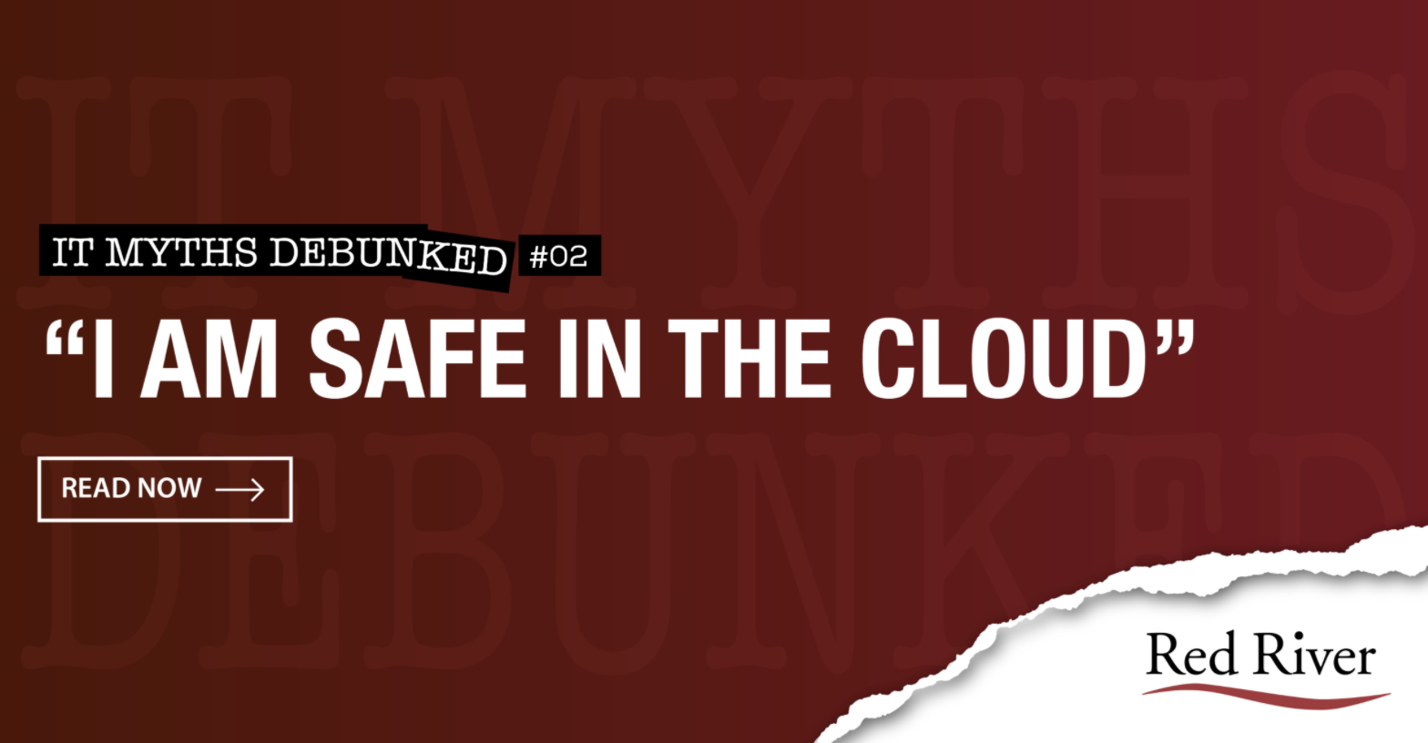 “I am safe in the cloud.” Debunked
