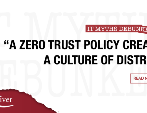 “Zero Trust Creates a Culture of Distrust” Debunked