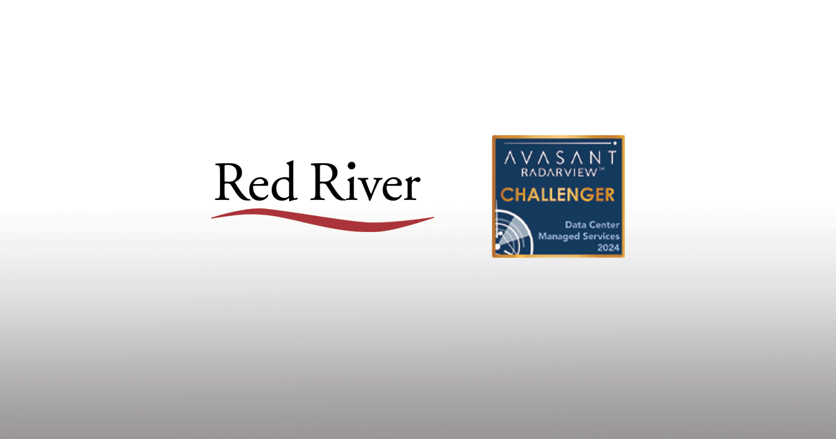 Avasant Recognizes Red River as a Challenger in its Data Center Managed Services RadarView™