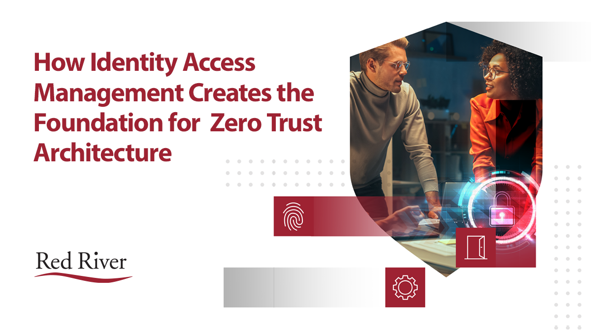Image (16) Identity Access Management Blog Series – Part 1: The Critical Role of IAM in Zero Trust Implementation